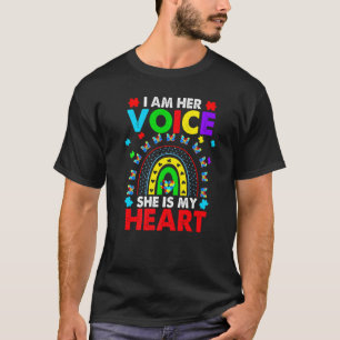 Rainbow I Am Her Voice She Is My Heart Autism Awar T-Shirt