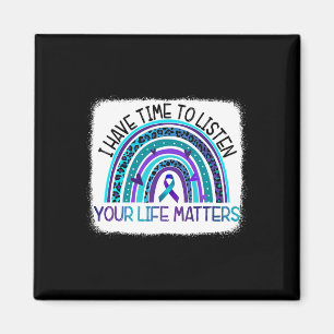 Rainbow I Have Time To Listen Suicide Prevention A Magnet