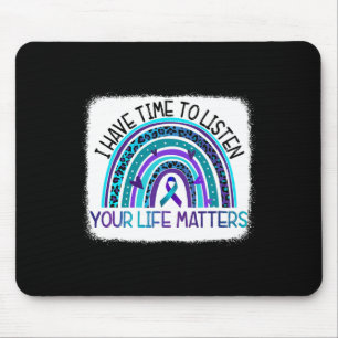 Rainbow I Have Time To Listen Suicide Prevention A Mouse Mat