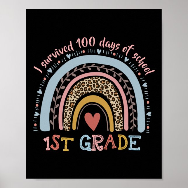 Rainbow I Survived 100 Days Of 1st Grade School St Poster (Front)