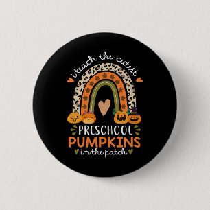 Rainbow I Teach The Cutest Pumpkins In Patch Fall  6 Cm Round Badge