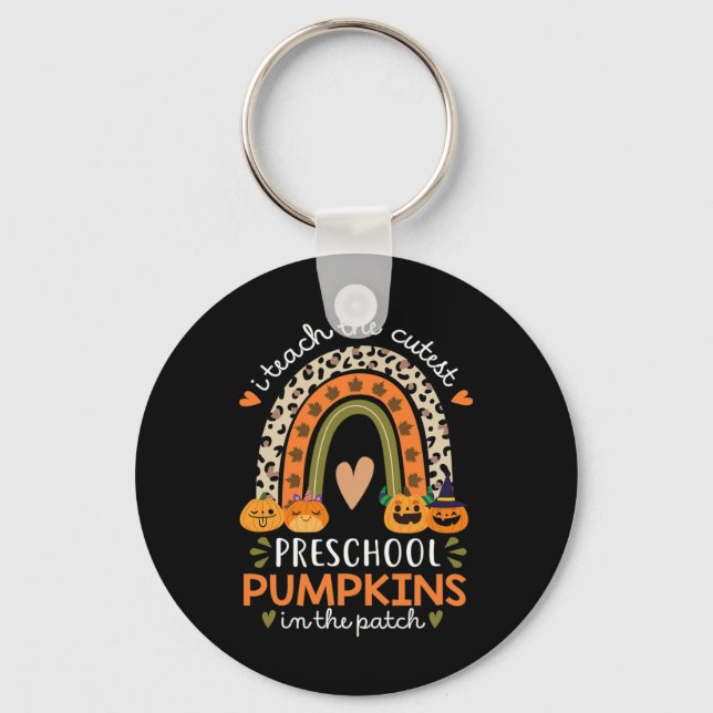 Rainbow I Teach The Cutest Pumpkins In Patch Fall  Key Ring (Front)
