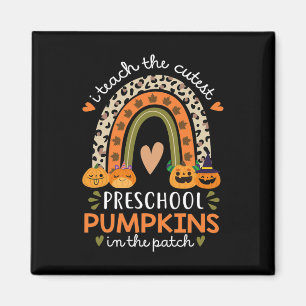 Rainbow I Teach The Cutest Pumpkins In Patch Fall Magnet