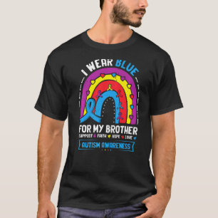 Rainbow I Wear Blue For My Brother Ribbon Autism S T-Shirt