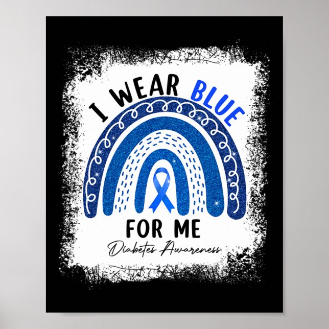 Rainbow I Wear Blue Ribbon For Me T1D Diabetes Awa Poster (Front)