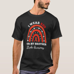 Rainbow I Wear Red For My Brother Stroke Awareness T-Shirt