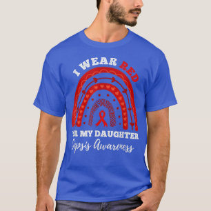 Rainbow I Wear Red For My Daughter Sepsis Awarenes T-Shirt