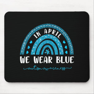 Rainbow In April We Wear Blue Autism Awareness T-S Mouse Mat