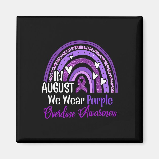 Rainbow In August We Wear Purple Overdose Awarenes Magnet (Front)