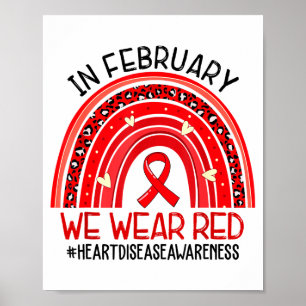 Rainbow In February We Wear Red Heart Disease Awar Poster