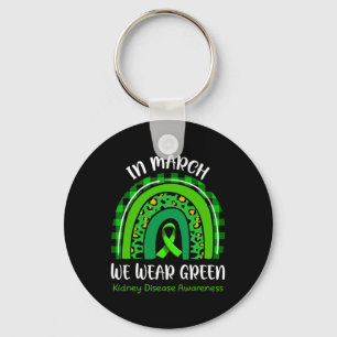 Rainbow In March We Wear Green Kidney Disease Awar Key Ring