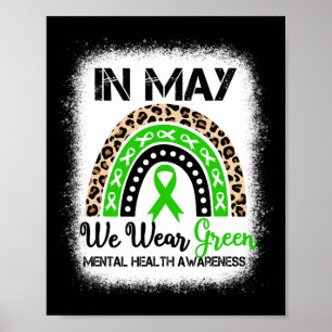 Rainbow In May We Wear Green Mental Health Awarene Poster