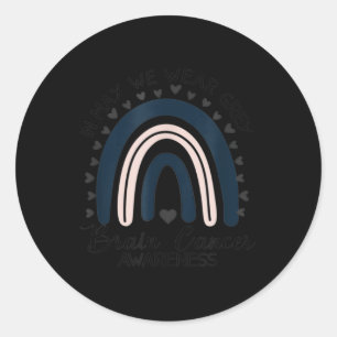 Rainbow In May We Wear Grey Brain Cancer Awareness Classic Round Sticker