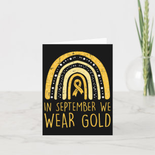 Rainbow In September We Wear Gold Childhood Cancer Card