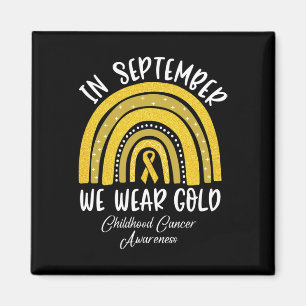 Rainbow In September We Wear Gold Childhood Cancer Magnet