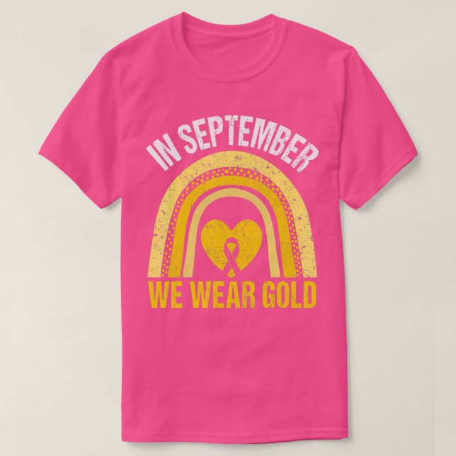 Rainbow In September We Wear Gold Childhood Cancer T-Shirt (Design Front)