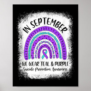 Rainbow In September We Wear Teal Purple Suicide P Poster