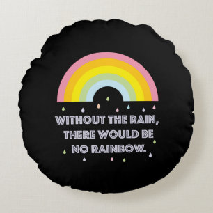 Rainbow Inspirational and Motivational Quote Round Cushion