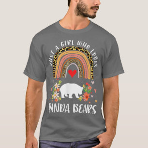 Rainbow Just A Girl Who Loves Panda Bears Leopard T-Shirt