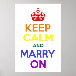 Rainbow Keep Calm and Marry On Poster
