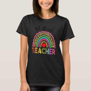 Rainbow Leopard 1st Grade Teacher Team First Day T-Shirt
