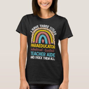 Rainbow Leopard Paraprofessional Assistant Paraedu T-Shirt