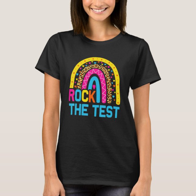 Rainbow Leopard Test Day Rock The Test Teacher Tes T-Shirt (Front)