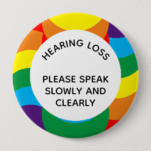 Rainbow LGBT+ Geometric Hard of Hearing 4 Inch 10 Cm Round Badge