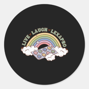 Rainbow Live Laugh Lexapro Mental Health Therapist Classic Round Sticker