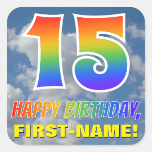 Rainbow Look "15" & "HAPPY BIRTHDAY", Clouds, Sky Square Sticker
