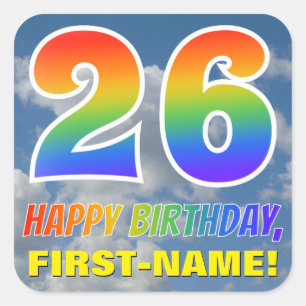 Rainbow Look "26" & "HAPPY BIRTHDAY", Clouds, Sky Square Sticker