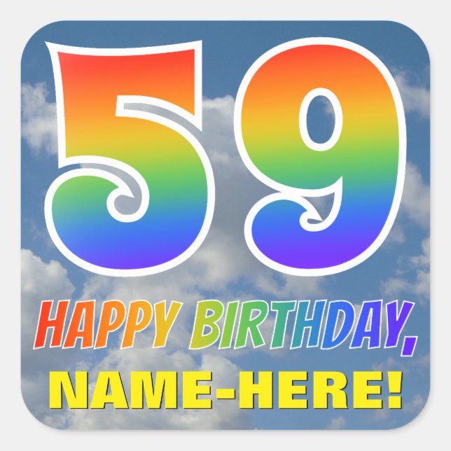 Rainbow Look "59" & "HAPPY BIRTHDAY", Clouds, Sky Square Sticker (Front)