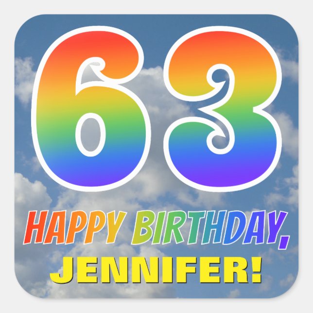Rainbow Look "63" & "HAPPY BIRTHDAY", Clouds, Sky Square Sticker (Front)
