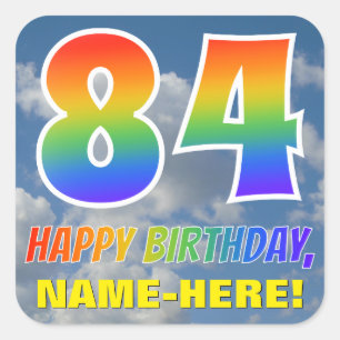 Rainbow Look "84" & "HAPPY BIRTHDAY", Clouds, Sky Square Sticker