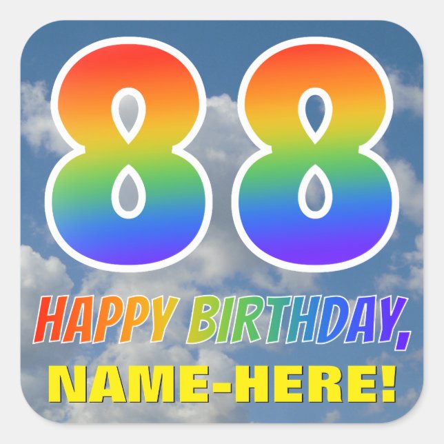 Rainbow Look "88" & "HAPPY BIRTHDAY", Clouds, Sky Square Sticker (Front)