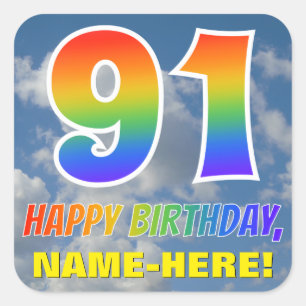 Rainbow Look "91" & "HAPPY BIRTHDAY", Clouds, Sky Square Sticker