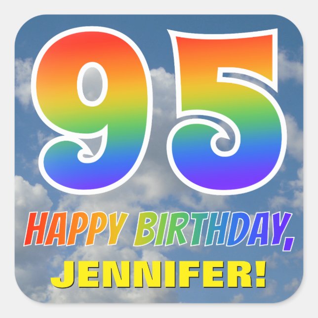 Rainbow Look "95" & "HAPPY BIRTHDAY", Clouds, Sky Square Sticker (Front)