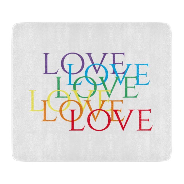 RAINBOW LOVE 6x7 Glass Cutting Board (Front)