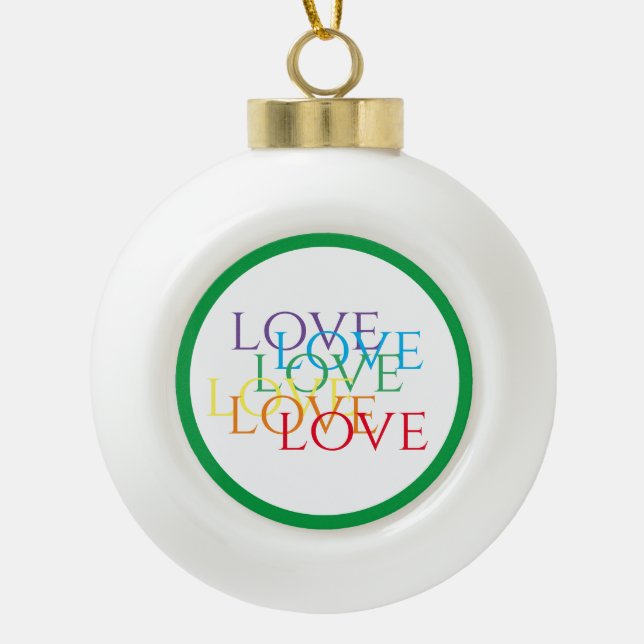 RAINBOW LOVE Ceramic Ball Ornament - Green (Front)