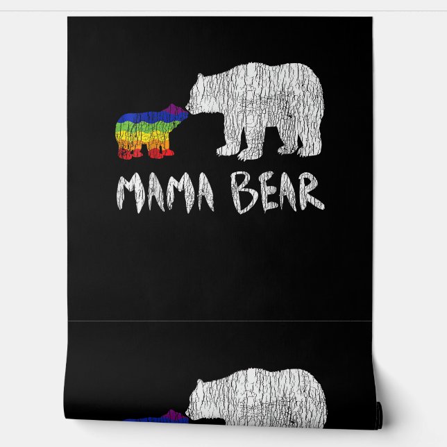 Rainbow Mama Bear Always Forever Love Support Prid Wallpaper (Unrolling)