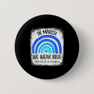 Rainbow March We Wear Blue Colourectal Cancer Awar 6 Cm Round Badge