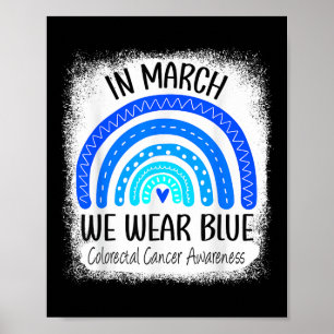 Rainbow March We Wear Blue Colourectal Cancer Awar Poster