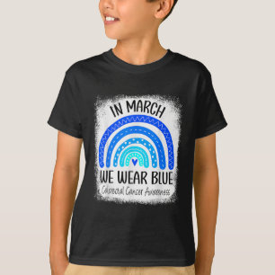 Rainbow March We Wear Blue Colourectal Cancer Awar T-Shirt
