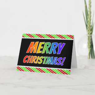 Rainbow "MERRY CHRISTMAS!" + Christmas Stripes Holiday Card
