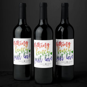 Rainbow Nothing Fancy Just Love Casual Wedding Wine Label