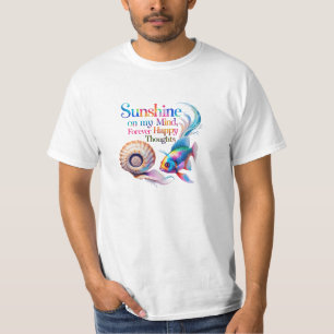 Rainbow Ocean Sunshine – Happy Thoughts Sea Life T-Shirt