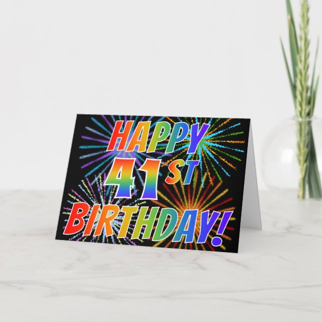 Rainbow Pattern "HAPPY 41ST BIRTHDAY!" + Fireworks Card (Front)