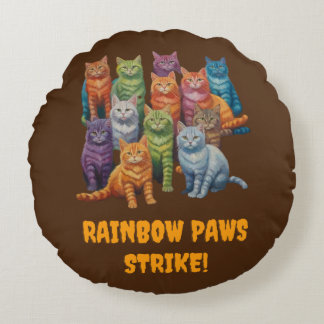 Rainbow Paws' strike Round Cushion