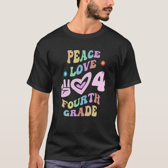 Rainbow Peace Love FOURTH GRADE Retro 4th Gr Littl T-Shirt (Front)