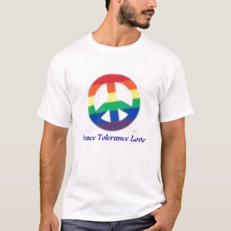 rainbow peace sign, Peace Tolerance Love T-Shirt